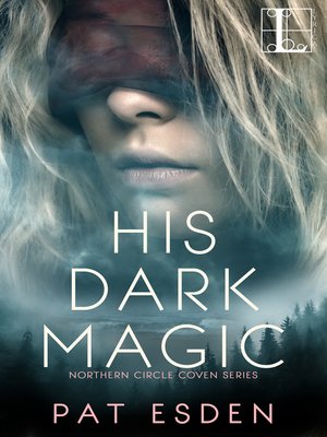 cover image of His Dark Magic
